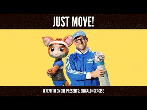 Just Move | Singalongercise | Jeremy Redmore
