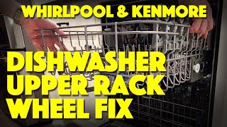 Dishwasher Upper Rack Wheel Repair for Whirlpool & Kenmore