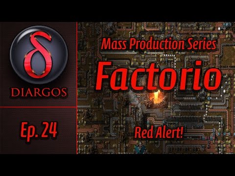Factorio - Mass Production - Ep. 24: Red Alert!