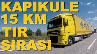 preview picture of video 'Kapıkule 15 Km Tır Kuyruğu'