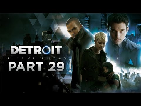 Detroit Become Human Let's Play Pt29