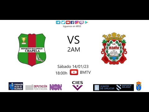 230114 2AM BM CHAPELA - BM MOAÑA