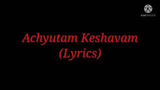 Bhajan: Achyutam Keshavam Krishna Damodaram (Lyric
