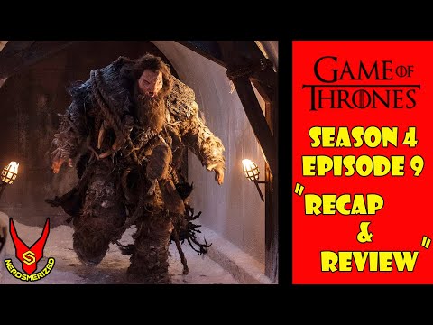 Game of Thrones Season 4 Episode 9 " The Watchers on the Wall" Recap and Review