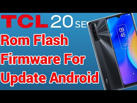 download TCL 20 SE (t671h) Stock Rom Flash File & tools (Firmware) For Update TCL Android Device