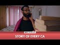 FilterCopy | Story Of Every CA | Ft. Be YouNick (BYN)