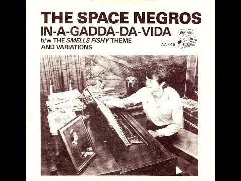 The ‎Space Negros - In-A-Gadda-Da-Vida (Iron Butterfly Cover)