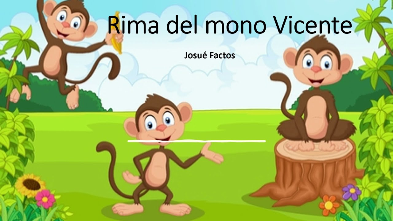 Rima del mono Vicente