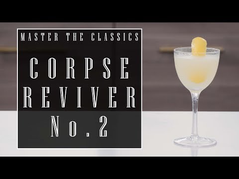 Corpse Reviver No. 2 – The Educated Barfly