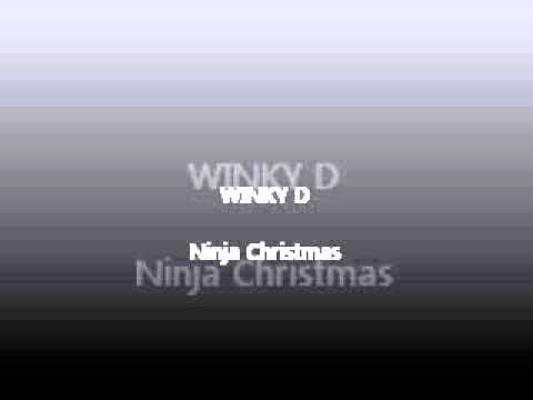 Winky D   Ninja christmas