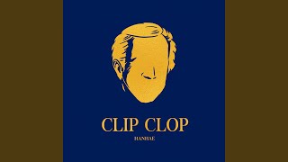 Clip Clop (Feat. Dope'Doug)