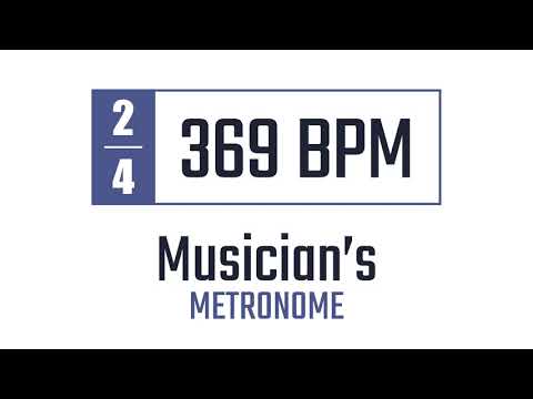 369 BPM - 2/4 - Metronome