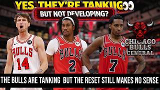 The Bulls ARE Tanking 😳 But The Reset Still Makes NO Sense | AK's Bad Decision Continue
