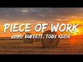 Jimmy Buffett, Toby Keith - Piece Of Work (Lyrics)