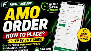 FrontPage Trading Tutorial | AMO Order Explained || how to paper trading 