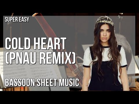 SUPER EASY Bassoon Sheet Music: How to play Cold Heart (PNAU Remix)  by Elton John and Dua Lipa