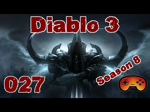 Diablo 3 Season 8 HC #027 - Gameplay - German - Deutsch - Diablo 3 S8 Hardcore