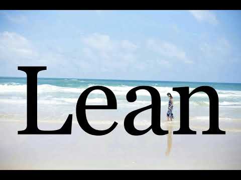 How To Pronounce Lean🌈🌈🌈🌈🌈🌈Pronunciation Of Lean