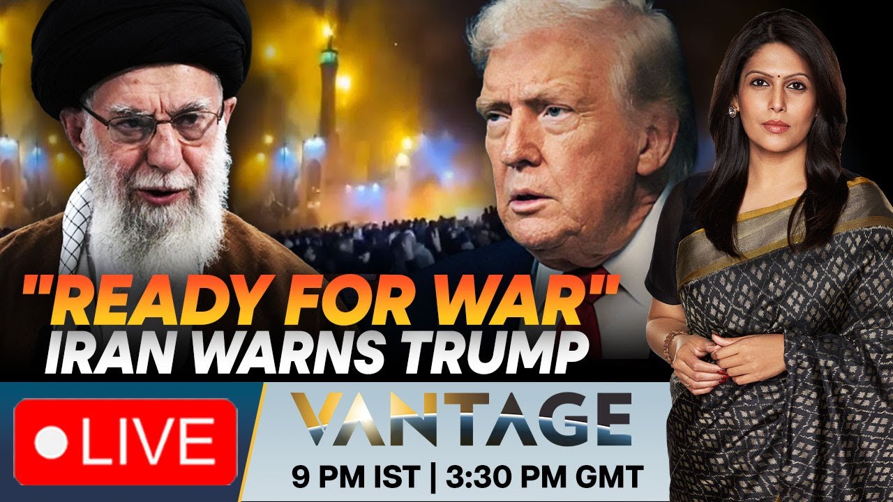 LIVE: Trump Mulls "Very Strong" Military Options as Iran "Ready For War" | Vantage with Palki Sharma