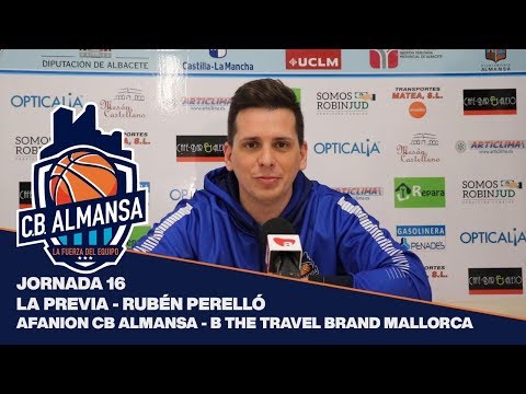 Previa Rubén Perelló - J16 - Afanion CB Almansa vs B The Travel Brand Mallorca