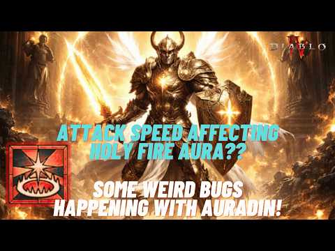 HOLY FIRE AURADIN Gets EVEN MORE Damage thanks to HUGE BUGS! Diablo 4 Season 11 Build Guide Update