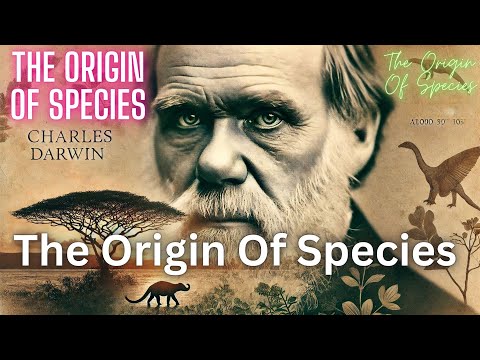 The Origin of Species by Charles Darwin : Audio Summary