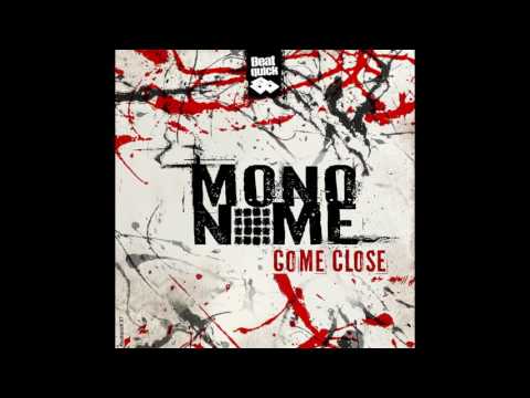 mononome - Come Close [Full Album]