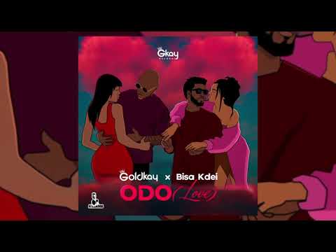 GoldKay X Bisa Kdei - Odo "Love" (Audio)