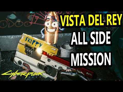 VISTA DEL RAY All Side Missions - CYBERPUNK 2077