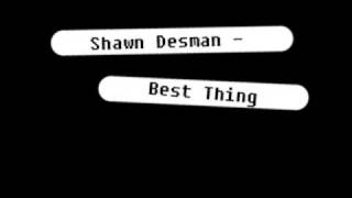 Shawn Desman - Best Thing