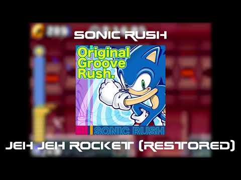 Sonic Rush - Jeh Jeh Rocket (Restored)