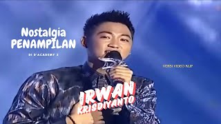 Download lagu NOSTALGIA PENAMPILAN IRWAN SUMENEP DI D'ACADEMY 2 mp3