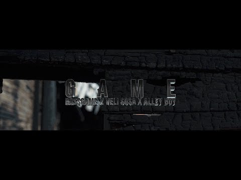 BossGame Ft. Veli Sosa & Alleyboy - Game [Official Video]