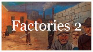 And The Kid - Factories 2