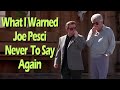 Frank Cullotta Warns Joe Pesci On The Movie Set