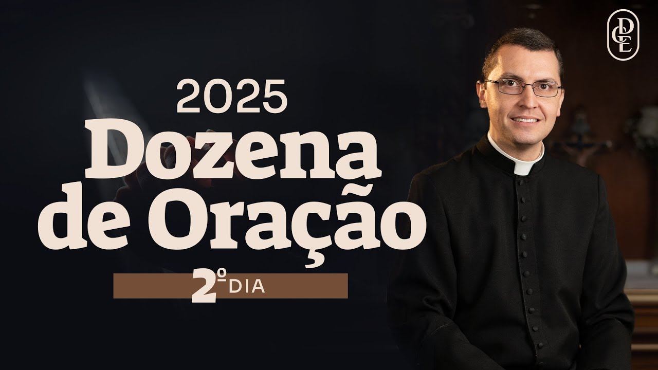 2º dia - 12 dias de oração pelo ano de 2025