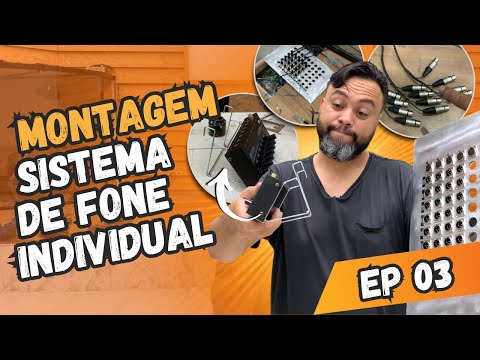 Montagem Sistema de Fones Individual - EP03