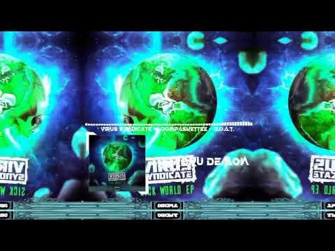 Virus Syndicate x Loompaskettee - G.O.A.T 🌎🦠🦟