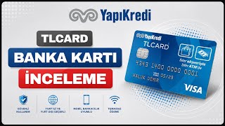 Yapı Kredi TLCard Banka Kartı İnceleme