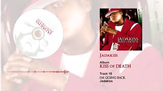 Jadakiss - I&#39;m Going Back