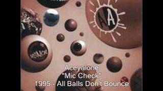 Aceyalone - Mic Check