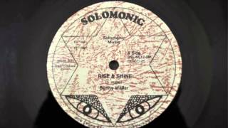 Bunny Wailer Rise And Shine - Solomonic Dub