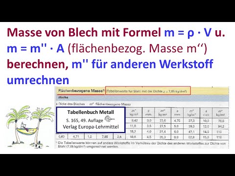 Masse von Blech mit Formel u. flächenbezog. Masse m'' berechnen, m'' für anderen Werkstoff umrechnen