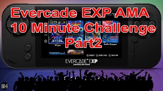 Evercade EXP AMA | 10 Minute Challenge | Part 2