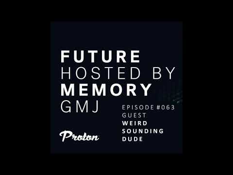 Weird Sounding Dude - Future Memory 063