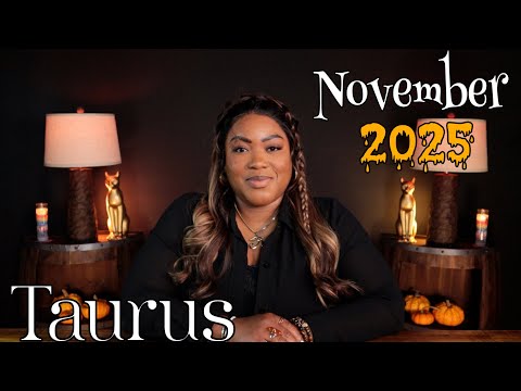 TAURUS ♉︎ 5 Important Things You Need To Know About "NOVEMBER 2025" 🌻 Taurus Sign 𓂀