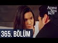 @adinisenkoydizi 365. Bölüm