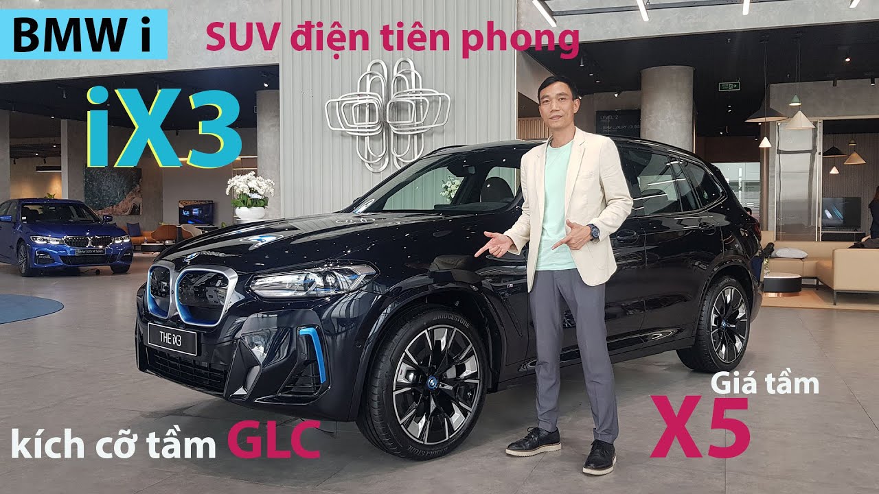 BMW iX3 – Mẫu xe điện mới đến từ BMW cho người Việt yêu công nghệ, giá tương đương BMW X5