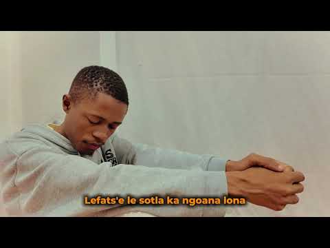 LEFATS&rsquo;E LYRICS VIDEO