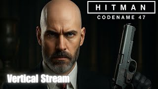 LIVE | Hitman Absolution Ep12 – Stealth? Never Heard of It !Discord | !Alerts (Portrait)